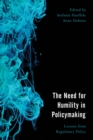Need for Humility in Policymaking : Lessons from Regulatory Policy - eBook