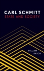 Carl Schmitt : State and Society - Book