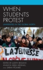 When Students Protest : Universities in the Global North - eBook