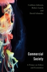 Commercial Society : A Primer on Ethics and Economics - Book