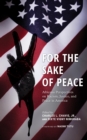 For the Sake of Peace : Africana Perspectives on Racism, Justice, and Peace in America - eBook