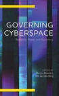 Governing Cyberspace : Behavior, Power and Diplomacy - eBook
