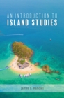 An Introduction to Island Studies - eBook