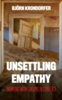 Unsettling Empathy : Working with Groups in Conflict - Book