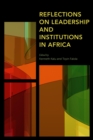 Reflections on Leadership and Institutions in Africa - eBook