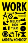 Work : The Last 1,000 Years - Book