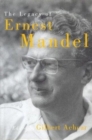The Legacy of Ernest Mandel - Book