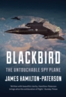 Blackbird : The Story of the Lockheed Sr-71 Spy Plane - eBook