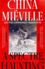 A Spectre, Haunting : On the Communist Manifesto - eBook