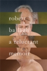 A Reluctant Memoir - eBook