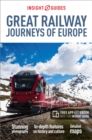 Insight Guides Great Railway Journeys of Europe (Travel Guide with Free eBook) - Book