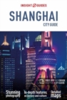 Insight Guides City Guide Shanghai (Travel Guide with Free eBook) - Book