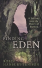 Finding Eden : A Journey into the Heart of Borneo - eBook