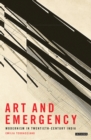 Art and Emergency : Modernism in Twentieth-Century India - eBook