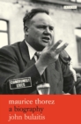 Maurice Thorez : A Biography - eBook