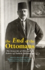 The End of the Ottomans : The Genocide of 1915 and the Politics of Turkish Nationalism - eBook