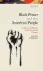Black Power and the American People : The Cultural Legacy of Black Radicalism - eBook