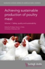 Achieving Sustainable Production of Poultry Meat Volume 1 : Safety, Quality and Sustainability - Book