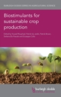 Biostimulants for Sustainable Crop Production - Book