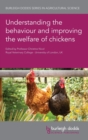 Understanding the Behaviour and Improving the Welfare of Chickens - Book