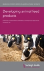 Developing Animal Feed Products - Book
