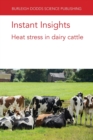 Instant Insights: Heat Stress in Dairy Cattle - Book