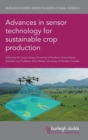Advances in Sensor Technology for Sustainable Crop Production - Book