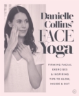 Danielle Collins' Face Yoga - eBook