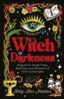 Witch in Darkness : Magic When You Need it Most - Book