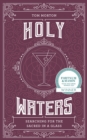Holy Waters : Searching for the sacred in a glass - Book