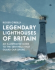 Legendary Lighthouses of Britain - eBook