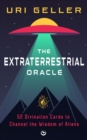 The Extraterrestrial Oracle : 52 Divination Cards to Channel the Wisdom of the Aliens - Book