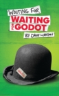 Waiting for Waiting for Godot - Book