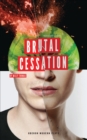 Brutal Cessation - eBook