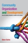 Community Organization and Development : from its history towards a model for the future - Book