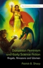 Darwinian Feminism and Early Science Fiction : Angels, Amazons, and Women - Book