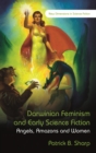 Darwinian Feminism and Early Science Fiction : Angels, Amazons, and Women - eBook