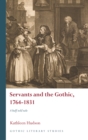 Servants and the Gothic, 1764-1831 : A half-told tale - eBook