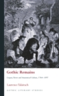 Gothic Remains : Corpses, Terror and Anatomical Culture, 1764-1897 - eBook
