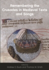 Remembering the Crusades in Medieval Texts and Songs - eBook