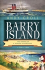 Barry Island : The Making of a Seaside Playground, c.1790- c.1965 - Book