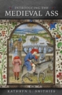 Introducing the Medieval Ass - Book