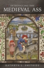 Introducing the Medieval Ass - eBook