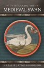 Introducing the Medieval Swan - eBook