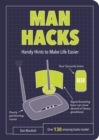 Man Hacks : Handy Hints to Make Life Easier - eBook