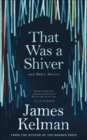 That Was a Shiver, and Other Stories - eBook