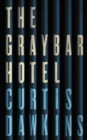 The Graybar Hotel - eBook