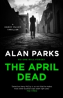 The April Dead - Book