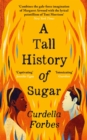 A Tall History of Sugar - eBook