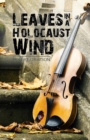Leaves in a Holocaust Wind - Book